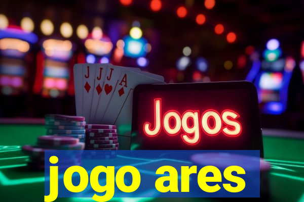 jogo ares